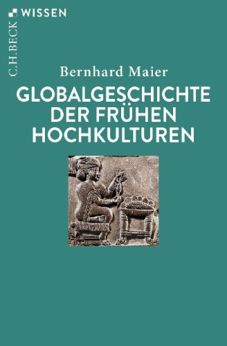 Buchcover und Innenansicht für das Buch: Globalgeschichte der frühen Hochkulturen
