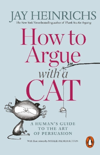 Buchcover und Innenansicht für das Buch: How to Argue with a Cat