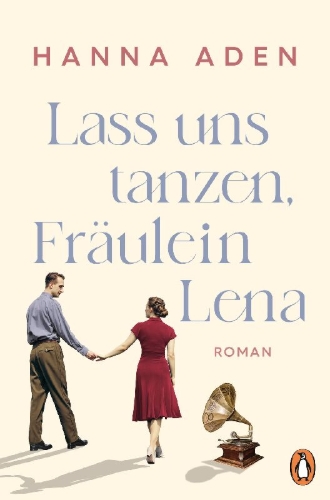 Buchcover und Innenansicht für das Buch: Lass uns tanzen, Fräulein Lena