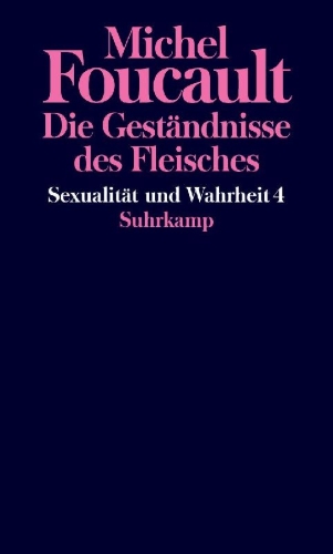 Buchcover und Innenansicht für das Buch: Histoire de la sexualité IV. Les aveux de la chair
