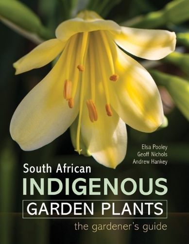 Buchcover und Innenansicht für das Buch: South African Indigenous Garden Plants - The gardener's guide