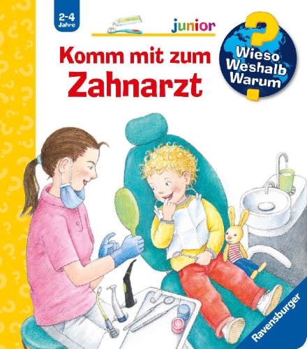 Buchcover und Innenansicht für das Buch: Wieso? Weshalb? Warum? junior, Band 64: Komm mit zum Zahnarzt