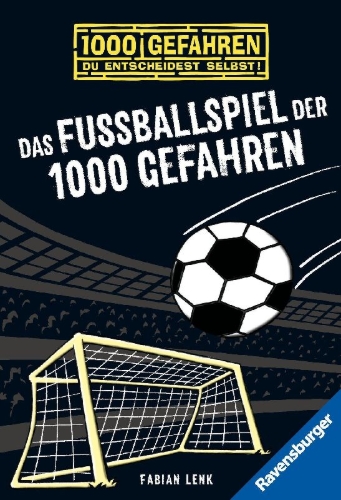 Buchcover und Innenansicht für das Buch: Das Fußballspiel der 1000 Gefahren