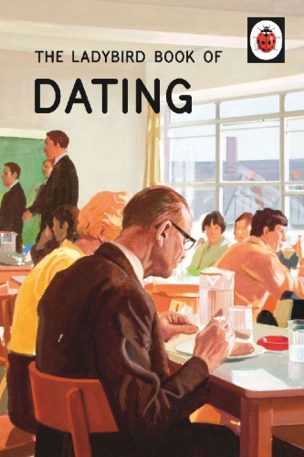 Buchcover und Innenansicht für das Buch: The Ladybird Book of Dating
