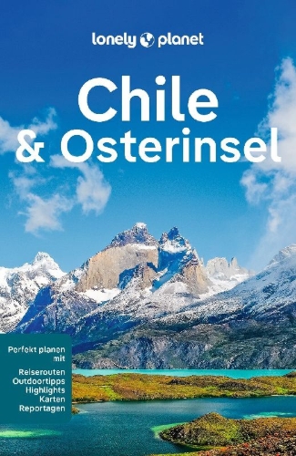 Buchcover und Innenansicht für das Buch: LONELY PLANET Reiseführer Chile & Osterinsel