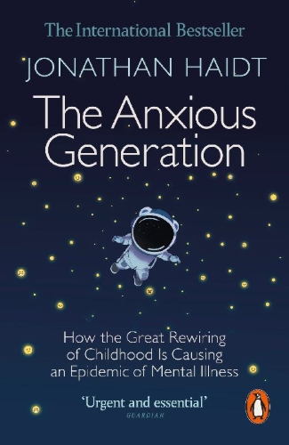 Buchcover und Innenansicht für das Buch: The Anxious Generation