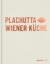 Buchcover und Innenansicht für das Buch: Plachutta Wiener Küche
