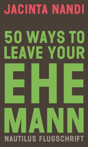 Buchcover und Innenansicht für das Buch: 50 Ways to Leave Your Ehemann