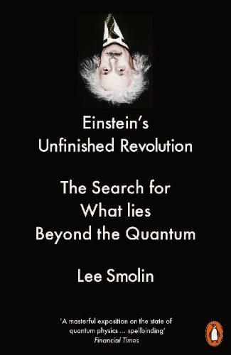 Buchcover und Innenansicht für das Buch: Einstein's Unfinished Revolution