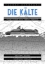 Buchcover und Innenansicht für das Buch: Die Kälte