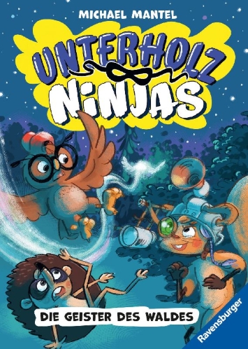 Buchcover und Innenansicht für das Buch: Unterholz-Ninjas, Band 4 - Die Geister des Waldes