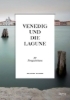 Buchcover und Innenansicht für das Buch: Venedig und die Lagune für Fortgeschrittene