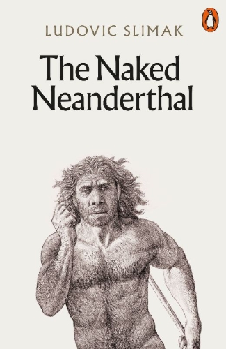 Buchcover und Innenansicht für das Buch: The Naked Neanderthal