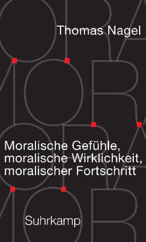 Buchcover und Innenansicht für das Buch: Moral Feelings, Moral Reality, and Moral Progress