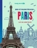 Buchcover und Innenansicht für das Buch: LONELY PLANET Kinderreiseführer Der Cityguide für Kids Paris