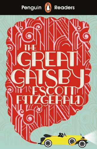 Buchcover und Innenansicht für das Buch: Penguin Readers Level 3: The Great Gatsby (ELT Graded Reader)
