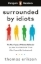 Buchcover und Innenansicht für das Buch: Penguin Readers Level 7: Surrounded by Idiots (ELT Graded Reader)
