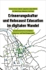 Buchcover und Innenansicht für das Buch: Erinnerungskultur und Holocaust Education im digitalen Wandel