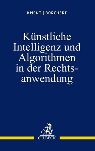 Buchcover und Innenansicht für das Buch: Künstliche Intelligenz und Algorithmen in der Rechtsanwendung