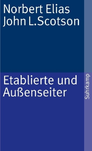 Buchcover und Innenansicht für das Buch: The Established And The Outsiders. A Sociological Enquiry