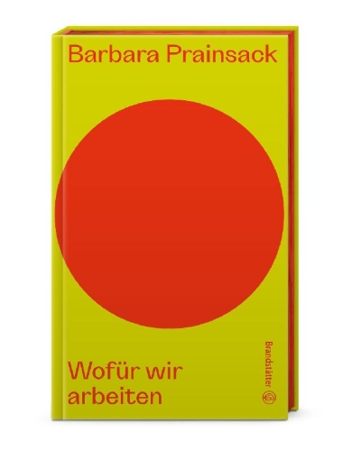 Buchcover und Innenansicht für das Buch: Wofür wir arbeiten