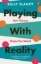 Buchcover und Innenansicht für das Buch: Playing with Reality