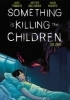 Buchcover und Innenansicht für das Buch: Something is killing the Children. Band 2