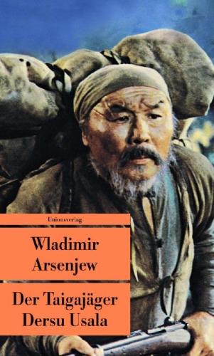 Buchcover und Innenansicht für das Buch: Dersu Uzala