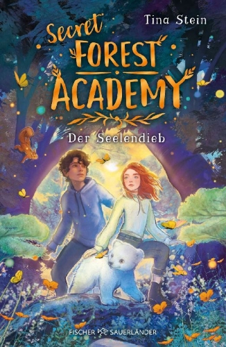 Buchcover und Innenansicht für das Buch: Secret Forest Academy. Der Seelendieb