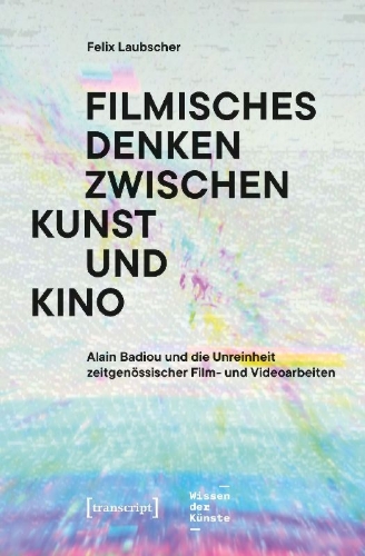 Buchcover und Innenansicht für das Buch: Filmisches Denken zwischen Kunst und Kino