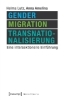 Buchcover und Innenansicht für das Buch: Gender, Migration, Transnationalisierung