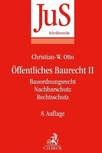 Buchcover und Innenansicht für das Buch: Öffentliches Baurecht II: Bauordnungsrecht, Nachbarschutz, Rechtsschutz