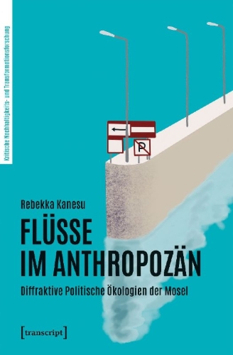 Buchcover und Innenansicht für das Buch: Flüsse im Anthropozän