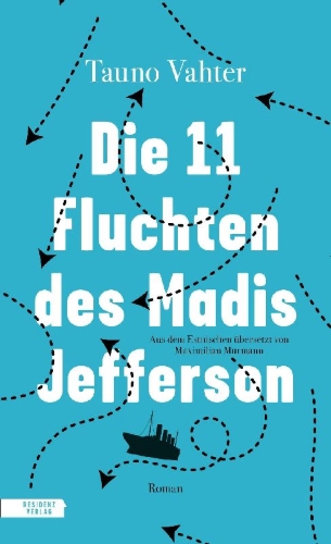 Buchcover und Innenansicht für das Buch: Die 11 Fluchten des Madis Jefferson