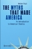 Buchcover und Innenansicht für das Buch: The Myths That Made America