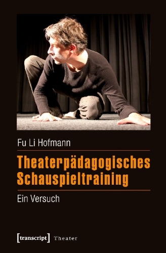 Buchcover und Innenansicht für das Buch: Theaterpädagogisches Schauspieltraining