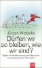 Buchcover und Innenansicht für das Buch: Dürfen wir so bleiben, wie wir sind?