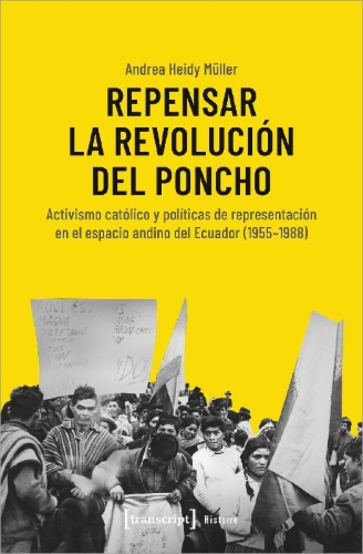 Buchcover und Innenansicht für das Buch: Repensar la Revolución del Poncho
