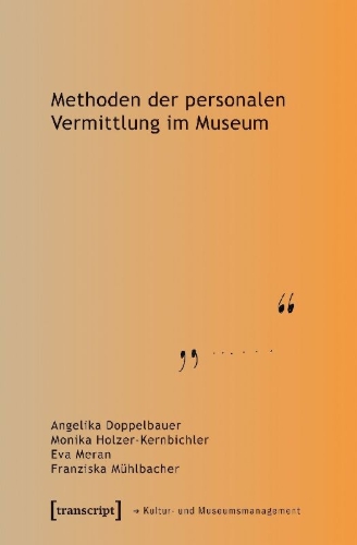 Buchcover und Innenansicht für das Buch: Methoden der personalen Vermittlung im Museum