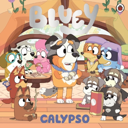 Buchcover und Innenansicht für das Buch: Bluey: Calypso