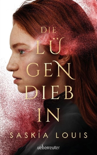 Buchcover und Innenansicht für das Buch: Die Lügendiebin - Spannungsgeladene Fantasy mit opulenter Ausstattung: Hardcover mit Schutzumschlag, Metallic-Folienveredelung und Lesebändchen!