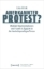Buchcover und Innenansicht für das Buch: Anerkannter Protest?