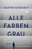 Buchcover und Innenansicht für das Buch: Alle Farben grau