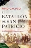 Buchcover und Innenansicht für das Buch: El batallón de San Patricio / St. Patrick's Battalion