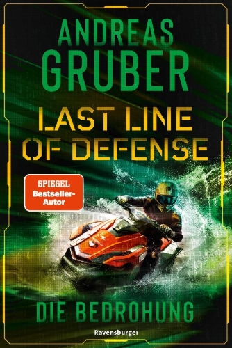 Buchcover und Innenansicht für das Buch: Last Line of Defense, Band 2 - Die Bedrohung