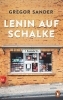 Buchcover und Innenansicht für das Buch: Lenin auf Schalke