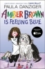 Buchcover und Innenansicht für das Buch: Amber Brown Is Feeling Blue