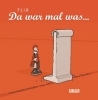Buchcover und Innenansicht für das Buch: Da war mal was ... (erweiterte Auflage)