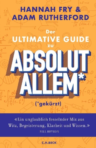 Buchcover und Innenansicht für das Buch: Ruherford &Fry's Complete Guide to Absolutely Everything* (*Abridged)