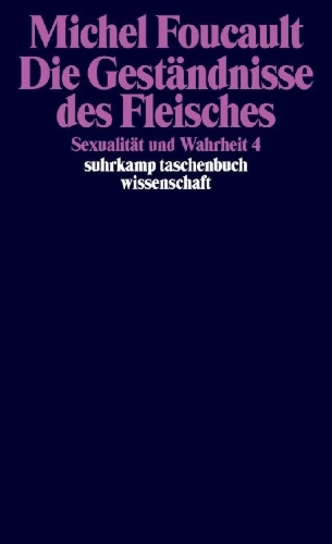 Buchcover und Innenansicht für das Buch: Histoire de la sexualité IV. Les aveux de la chair
